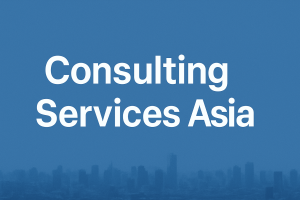 Consulting Services Asia