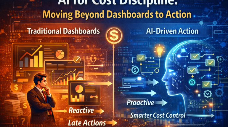 AI for Cost Discipline Moving Beyond Dashboards to Action